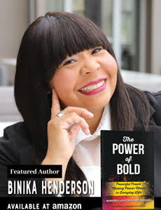 The Power of Bold w/ Binika Henderson